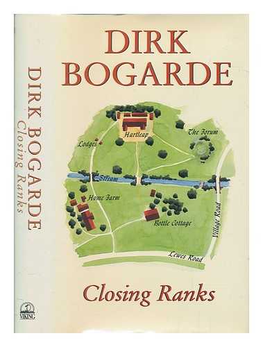 BOGARDE, DIRK - Closing ranks / Dirk Bogarde