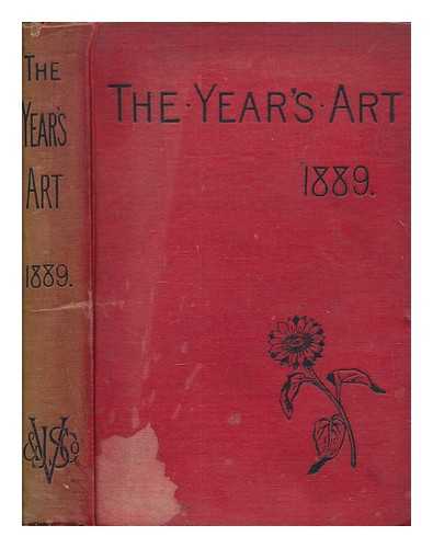 HUISH, MARCUS - The year's art 1889