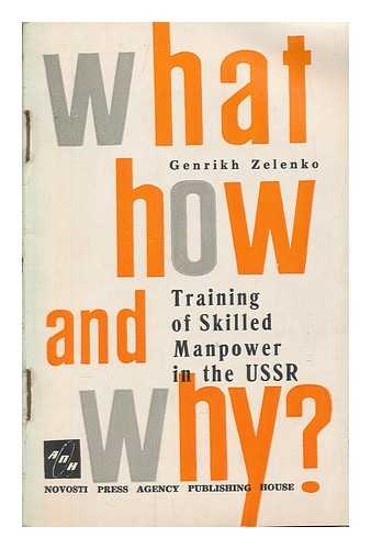 ZELENKO, GENRIKH - Training of skilled manpower in the USSR