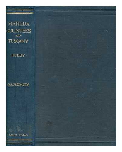 HUDDY, MARY E. MRS - Matilda, countess of Tuscany