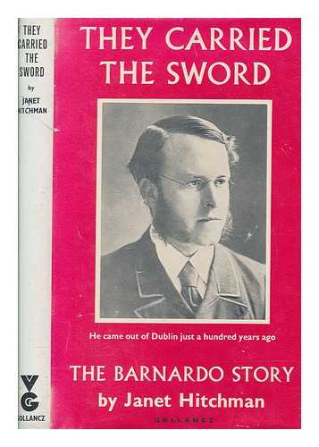 HITCHMAN, JANET (1916-1980) - They carried the sword / [Janet Hitchman]