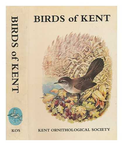 TAYLOR, D.W - The Birds of Kent : a review of their status and distribution / edited by D.W. Taylor, D.L. Davenport and J.J.M. Flegg