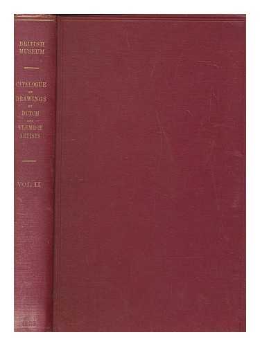 BRITISH MUSEUM. DEPARTMENT OF PRINTS AND DRAWINGS - Catalogue of drawings by Dutch and Flemish artists preserved in the Department of Prints and Drawings in the British Museum. Vol. 2 Drawings by Rubens, Van Dyck and other artists of the Flemish school of the XVII century