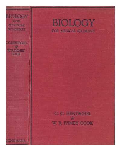 HENTSCHEL, C. C. (CHRISTOPHER CARL) - Biology for medical students