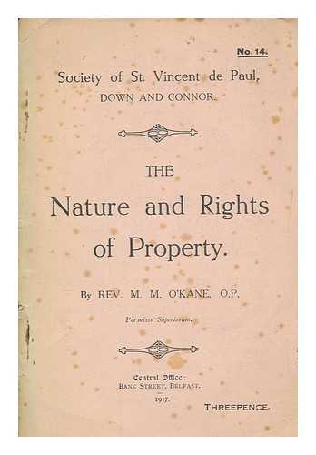 O'KANE, M. M. (MICHAEL M.) - The Nature and rights of property