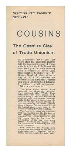 SHAW, GEORGE - Cousins: The Cassius Clay of trade unionism