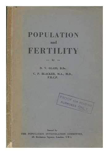 GLASS, D. V. (DAVID VICTOR) (1911-1978) - Population and fertility