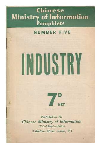 CHINESE MINISTRY OF INFORMATION - Industry - Number 5