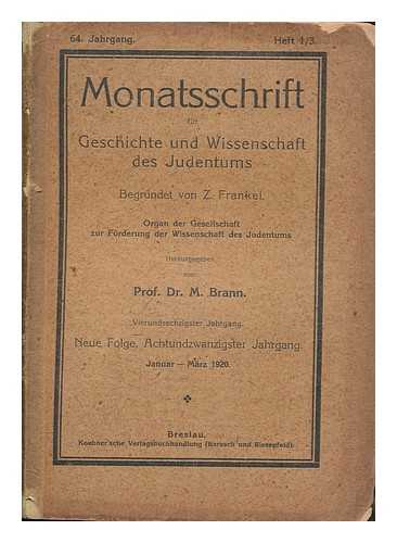 BRANN, M - Monatsschrift fr Geschichte und Wissenschaft des Judentums