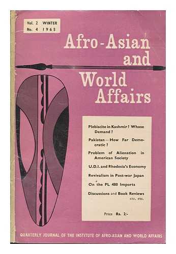 INSTITUTE OF AFRO-ASIAN AND WORLD AFFAIRS (DELHI) - Afro-Asian and world affairs