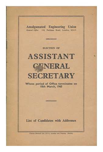 AMALGAMATED ENGINEERING UNION - Election of assistant general secretary