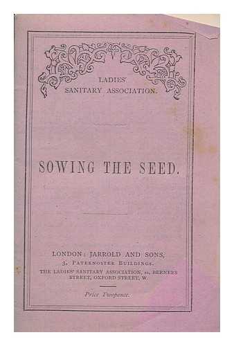 LADIES' SANITARY ASSOCIATION - Sowing the seed