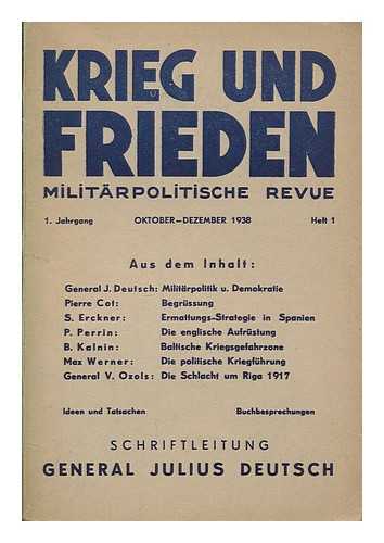 DEUTSCH, JULIUS - Krieg und Frieden Militarpolitische revue