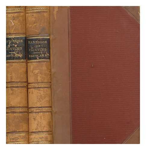 KUGLER, FRANZ ;  EASTLAKE, SIR CHARLES LOCK - Handbook of painting : the Italian schools - in 2 Volumes