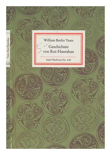 YEATS, WILLIAM B - Geschichten von Rot-Hanrahan