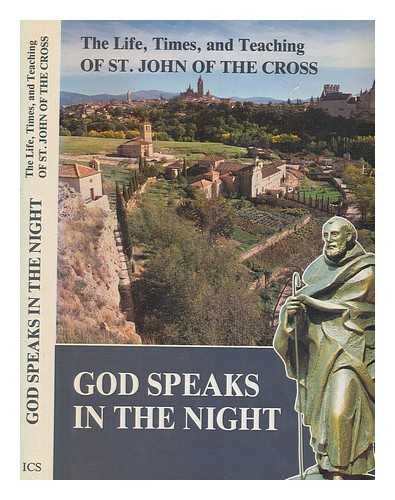 ICS PUBLICATIONS - God speaks in the night : the life, times, and teaching of St. John of the Cross