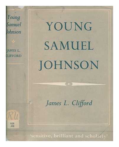 CLIFFORD, JAMES L. (1901-1978) - Young Samuel Johnson