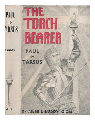 LUDDY, AILBE J. (AILBE JOHN) - The torchbearer