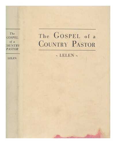 LELEN, J M - The gospel of a country pastor : sketches and sermons