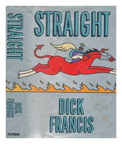 FRANCIS, DICK - Straight