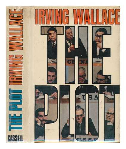 WALLACE, IRVING (1916-1990) - The plot / Irving Wallace