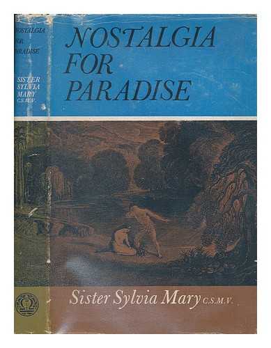 SYLVIA MARY SISTER - Nostalgia for paradise / Sister Sylvia Mary