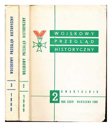 POLAND. ARMIA. WOJSKOWE BIURO HISTORYCZNE. POLAND. MINISTERSTWO OBRONY NARODOWEJ - Przeglad historyczno-wojskowy: vols. 2 & 3: Rok XXXIV: Kwartalnik: 1989