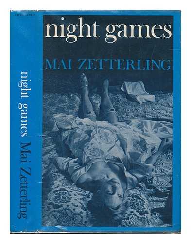ZETTERLING, MAI (1925-1994) - Night games / Mai Zetterling