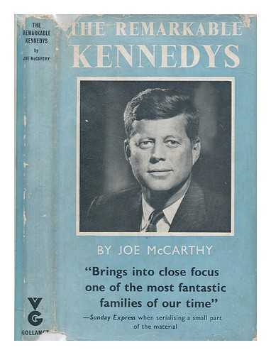 MCCARTHY, JOE (1915-1980) - The remarkable Kennedys