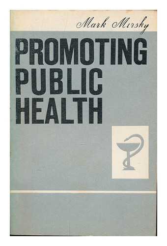 MIRSKY, MARK - Promoting public health