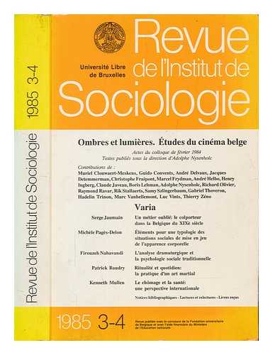 UNIVERSIT LIBRE DE BRUXELLES. INSTITUT DE SOCIOLOGIE - Revue de l'institut de sociologie