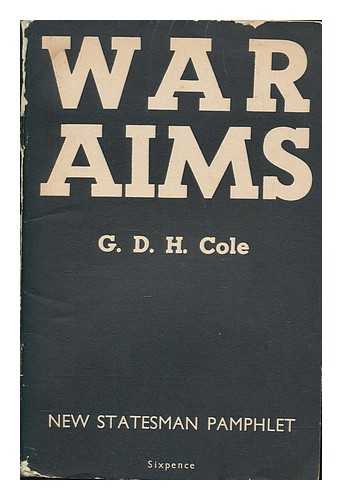 COLE, G. D. H - War aims