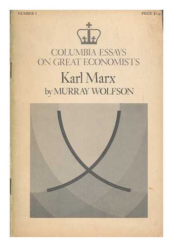 WOLFSON, MURRAY - Karl Marx