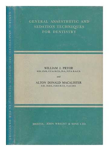 PRYOR, WILLIAM JAMES - General anaesthetic and sedation techniques for dentistry