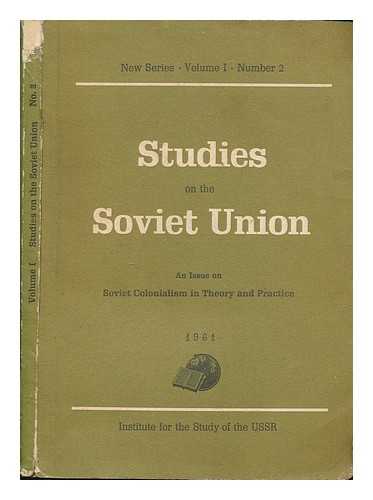 INSTITUTE FOR THE STUDY OF THE USSR - Studies on the Soviet Union