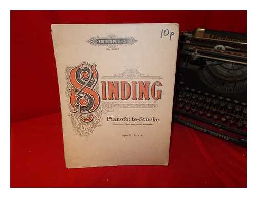 SINDING, CHRISTIAN - Sechs Stucke fur das pianoforte: opus 31, No. 4-6