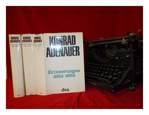 ADENAUER, KONRAD (1876-1967) - Erinnerungen - 3 Volumes
