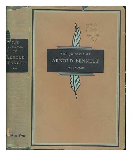 BENNETT, ARNOLD - The journal of Arnold Bennett (1911-1920)