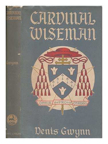 GWYNN, DENIS - Cardinal Wiseman