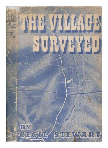 STEWART, CECIL - The village surveyed