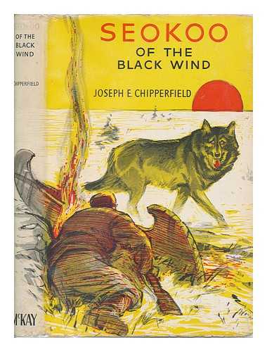 CHIPPERFIELD, JOSEPH E - Seokoo of the Black Wind