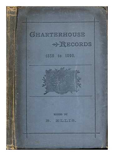 CHARTERHOUSE SCHOOL. ELLIS, B. [HON. CRICKET SECRETARY TO THE OLD CARTHUSIAN CRICKET CLUB] - A Complete Record of Scores, with bowling analyses, of all cricket matches, and full particulars of all football matches and rifle contests between Charterhouse and other public schools, from 1850 to 1890 / edited by B. Ellis