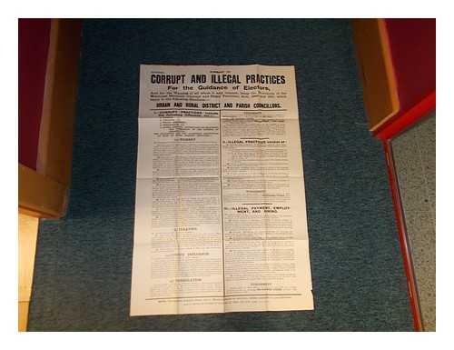 SHAW & SONS LTD - Summary of Corrupt and Illegal Practices for the Guidance of Electors, and for the Warning of all whom it may concern, being the Provisions of the Municipal Elections (Corrupt and Illegal Practices) Acts, 1884 and 1911, which apply to the following Elections: Urban and Rural District and Parish Councillors