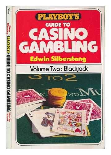 SILBERSTANG, EDWIN - Playboy's guide to casino gambling