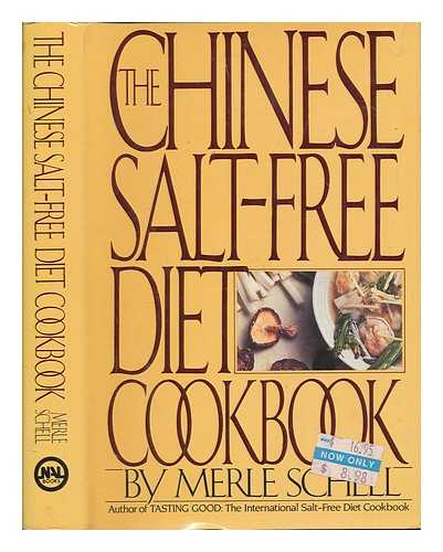 SCHELL, MERLE - The Chinese salt-free diet cookbook