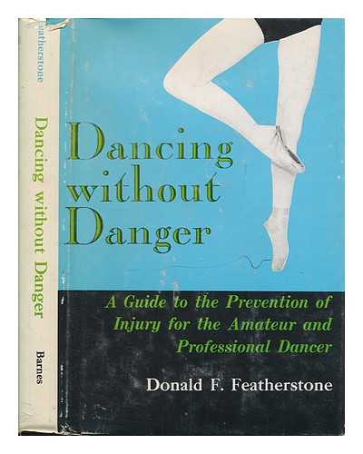 FEATHERSTONE, DONALD. F - Dancing without danger