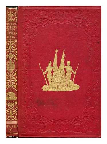 NOLAN, EDWARD HENRY - The illustrated history of the war against Russia: Div. VIII: chap. CXI - chap. CXXVIII