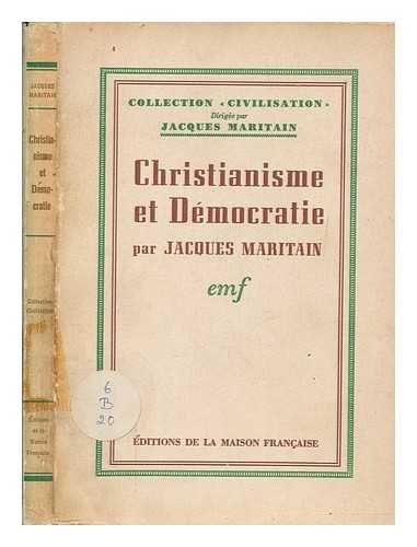 MARITAIN, JACQUES (1882-1973) - Christianisme et dmocratie / par Jacques Maritain