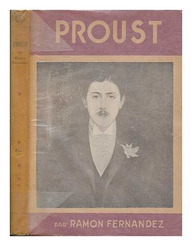 FERNANDEZ, RAMON (1894-1944) -  la gloire de Proust / par Ramon Fernandez