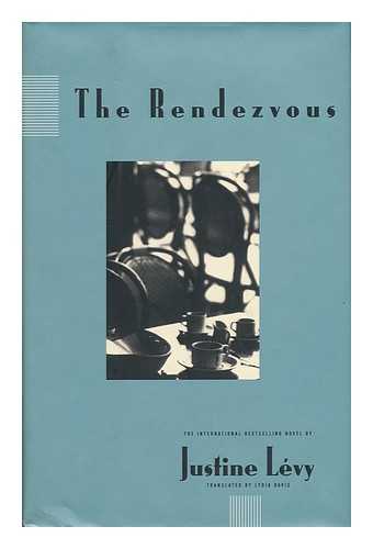 LEVY, JUSTINE - The Rendezvous